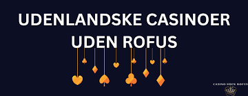 Gratis Casino Spins Uden ROFUS – Din Guide til Ubegribelige Spiloplevelser Gratis Casino Spins Uden ROFUS – Din Guide til Ubegribelige Spiloplevelser